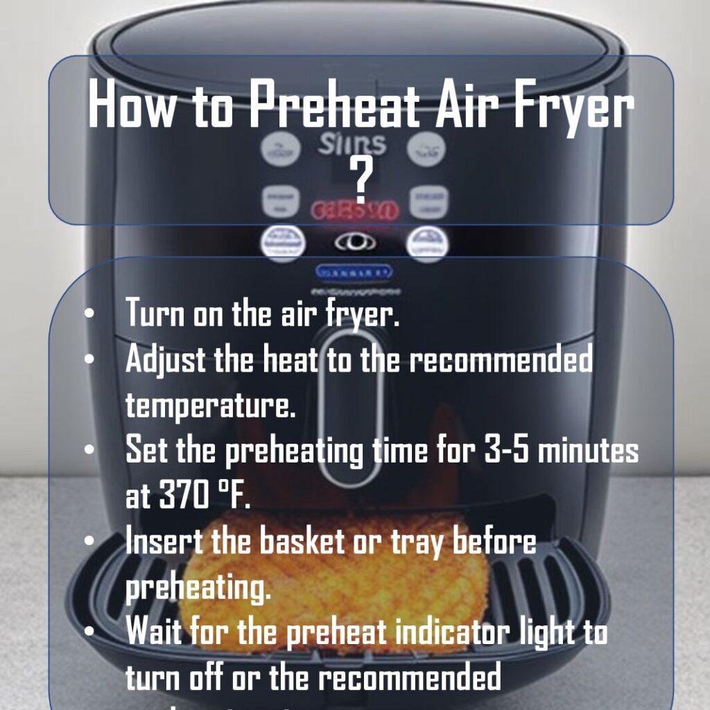 Steps on how to preheat air fryer