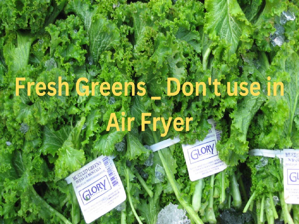 Green vegetable shouldn't be cooked in air fryer